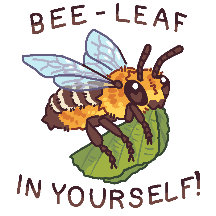 Bee-Leaf in Yourself Sticker